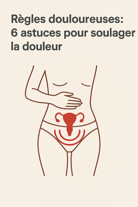 Règles douloureuses : 6 astuces naturelles pour soulager la douleur sans médicaments